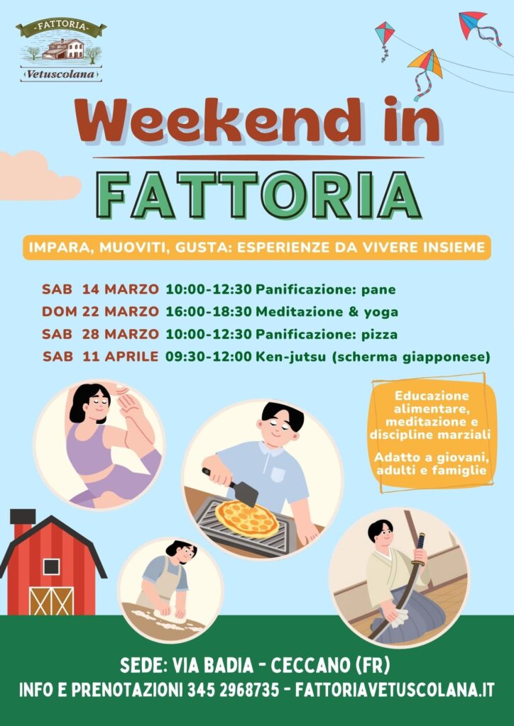 WEEKEND IN FATTORIA
